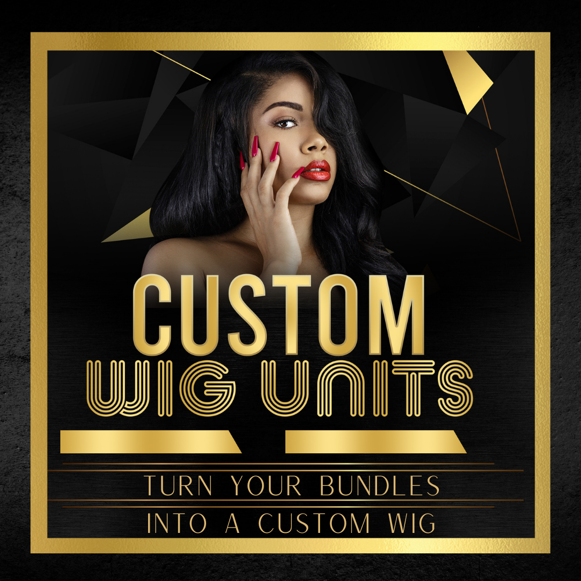 Custom Wig Unit ORDER FORM